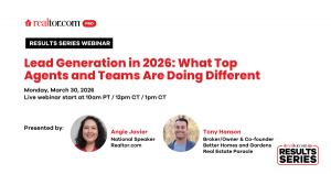 REALTOR.com Results Series: Lead Generation in 2026: What Top Agents and Teams Are Doing Differently